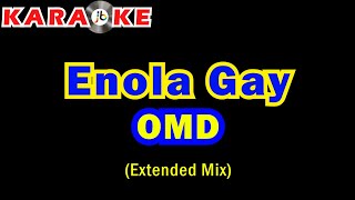 Karaoke OMD  Enola Gay Extended Mix [upl. by Oilejor611]