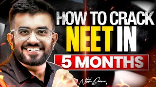 How to Crack NEET in 5 months from Zero ✅  Last 5 Months Strategy to Score 700  Nitesh Devnani [upl. by Maddalena311]