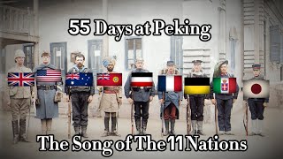 quot55 Days at Pekingquot  The Song of The 11 Nations  Full Compilation [upl. by Destinee331]