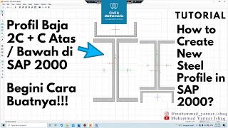 CARA MEMBUAT PROFIL BAJA BARU DI SAP 2000  PART 2  SAP2000 STRUKTURBAJA PROFILBAJA [upl. by Walston]