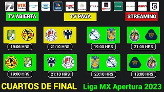 FECHAS HORARIOS y CANALES CONFIRMADOS para los CUARTOS DE FINAL en la Liga MX APERTURA 2023 [upl. by Packston]