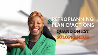 🗓️DÉFINIR UN PLAN D’ACTIONS amp UN RETROPLANNING QUAND ON EST SOLOPRENEUR EN 2023 • ÉTAPES  CONSEILS [upl. by Assira]