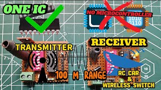 RF TRANSMITTER amp RECEIVER MODULE Using IC✅No microcontroller❌100m Range4 CHANNEL [upl. by Greenstein]