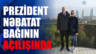 Prezident İlham Əliyev Mərkəzi Nəbatat Bağının açılışında iştirak edib [upl. by Nevram]