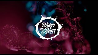 WATER TO WINE STORIES  Teaser [upl. by Omrelliug]