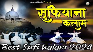 Superhit Sufi Kalam  सूफ़ि कलाम​ 💐 NonStop Sufiyana Kalam 🌹 Audio Jukebox ❤️ Sufi Music [upl. by Jacob]