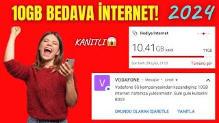 Vodafone Bedava 10GB İnternet 2024  Vodafone Hediye İnternet Kampanyası [upl. by Richara439]