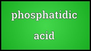 Phosphatidic acid Meaning [upl. by Amery]