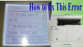 Canon IR 220622042202 in Error code  E0100000 Turn the main power off solution [upl. by Lazar]