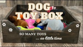 How To Make an Awesome Toy Box for your Dog [upl. by Filbert]