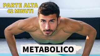 METABOLICO  FOCUS PARTE ALTA 42 Minuti Cotto al Dente [upl. by Terrab]