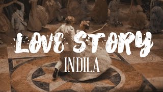 Indila  Love story song lyrics  speed up ver [upl. by Lenore179]