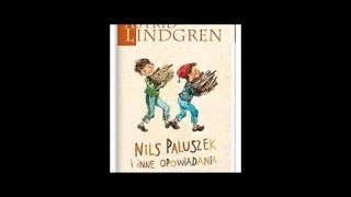 AUDIOBOOK Astrid Lindgren Nils Paluszek [upl. by Dranoc]