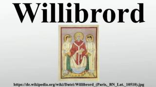 Willibrord [upl. by Tut]