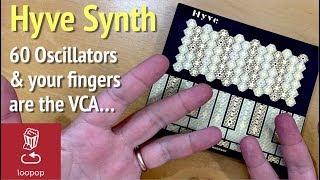 Review Hyve Synth  60 oscillators and as many VCAs as you have fingers [upl. by Nirehtac]