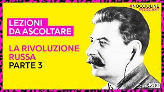 LEZIONI DA ASCOLTARE La Rivoluzione Russa SPIEGATA FACILE  Parte 3 [upl. by Illah]