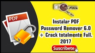 Intalar PDF Password Remover 60  Crack Mejor Programa para romper contraseña de PDF [upl. by Lunsford751]