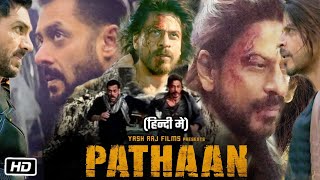 Pathan Full HD Movie in Hindi  Pathaan Review Facts  Shahrukh Khan  Deepika Padukone  Salman [upl. by Lilac]