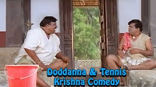 ದೊಡ್ಡಣ್ಣ ಮತ್ತು ಟೆನ್ನಿಸ್ ಕೃಷ್ಣ ಕಾಮಿಡಿ  Doddanna and Tennis Krishna Comedy [upl. by Karmen504]