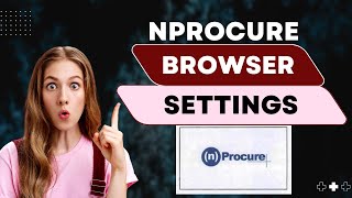 nprocure browser settings  nprocure online Registration [upl. by Jaunita462]