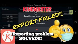 HOW TO FIX KINEMASTER CODEC INIT FAILEDEXPORT VIDEO FAILED [upl. by Sorac428]