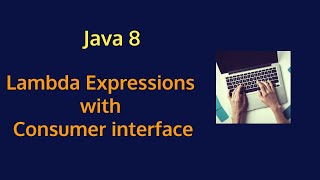 Java 8  Understanding Consumer and BiConsumer Interface [upl. by Glass632]