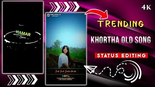 Insta Trending Khortha Lofi Song Status Video Editing Alight Motion Video Editing  Khortha Status [upl. by Septima5]