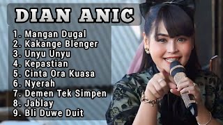 DIAN ANIC FULL ALBUM 2024 ‼️ Mangan dugal  kakange blenger  unyu unyu [upl. by Irroc]