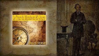 Le Tour du Monde en 80 Jours Jules Verne texte audio et illustrations [upl. by Ahsenre]