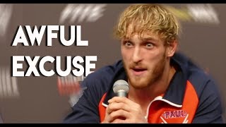 Logan Pauls AWFUL Excuses For His LOSS Against KSI KSI Vs Logan Paul 2 Fight [upl. by Enoob]