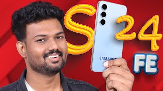 🙆‍♂️ இத பார்க்காம SAMSUNG S24 FE வாங்காதீங்க🤯  ⭐️Tech SuperStar⭐️ [upl. by Nosde320]