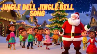 Jingle Bell Jingle bell Jingle all the way Kids Christmas Song 2024 [upl. by Fontes]