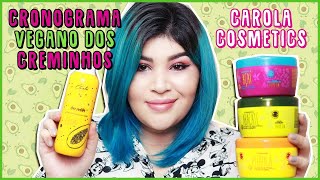 🥑 CAROLA COSMETICS CRONOGRAMA VEGANO Açaí Pitanga Abacate [upl. by Yanaton]