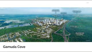 Gamuda Cove Malaysia Introduction  Latest Township in Southern Klang Valley and Kuala Langat [upl. by Anaitsirc]