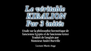 Le Kybalion la philosophie hermétique amp les lois universelles de loccultisme et de lésotérisme [upl. by Arodaeht977]