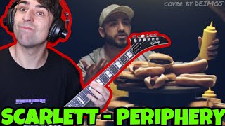 Periphery  Scarlet Cover by DEIMOS [upl. by Loos]