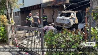 ESPLODE LA BATTERIA DI UNAUTO ELETTRICA FIAMME IN VIA 7 APRILE  14062023 [upl. by Tronna587]