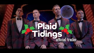 Plaid Tidings Official Trailer [upl. by Tybi138]