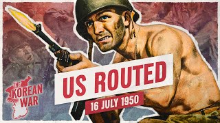 The Korean War Week 004  Americans Repeatedly Routed  July 16 1950 [upl. by Gio]