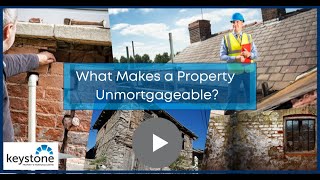 Common Reasons Some Properties Are Unmortgageable [upl. by Eimmac]