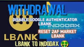 cara reset code google authenticator LBANK disable 2af market lbank [upl. by Ahsieki]