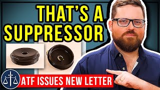 ATF Condemns Solvent Trap Suppressor In New Letter  What the Case Law Tells Us [upl. by Evan]