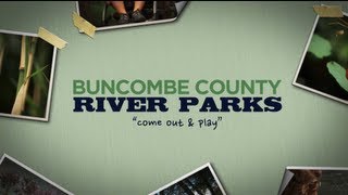 Buncombe County River Parks [upl. by Reisman552]