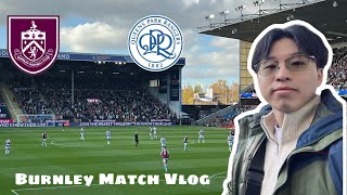 My first game at Turf Moor Burnley Match Vlog [upl. by Jacynth]