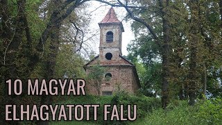 10 Magyar elhagyatott falu 2 [upl. by Braasch]