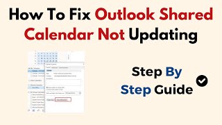 How To Fix Outlook Shared Calendar Not Updating [upl. by Kronick]