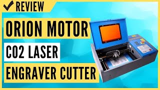 Orion Motor Tech 40W CO2 Laser Engraver Cutter with 12 x 8in Work Area Review [upl. by Kalb]