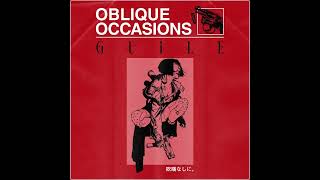 Oblique Occasions  guile 冷たい心 [upl. by Anehs93]