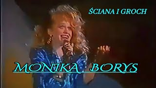 Monika Borys  ŚCIANA I GROCH [upl. by Bach]