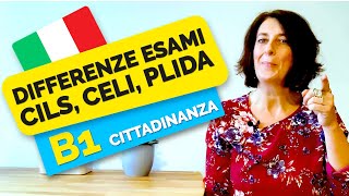 Le differenze degli esami B1 Cils Celi e Plida 🇮🇹 Cittadinanza Italiana  Informazioni utili [upl. by Idna]